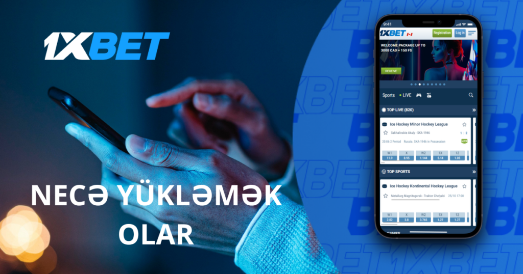 1xbet necə yükləmək olar